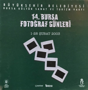 14. Bursa Fotoğraf Günleri 14. Bursa Fotoğraf Günleri