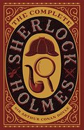 Complete Sherlock Holmes (Barnes & Noble Leatherbound Classic Collection), The Complete Sherlock Holmes (Barnes & Noble Leatherbound Classic Collection), The
