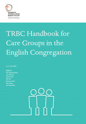 TRBC Handbook for Care Groups in the English Congregation TRBC Handbook for Care Groups in the English Congregation