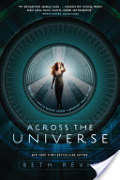 Across the Universe (Across the Universe, #1) Across the Universe (Across the Universe, #1)