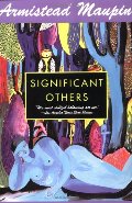 Significant Others (Tales of the City Series) Significant Others (Tales of the City Series)