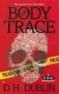 Body Trace (A C.S.U. Investigation) Body Trace (A C.S.U. Investigation)