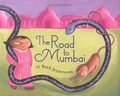 Road to Mumbai, The Road to Mumbai, The