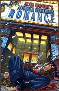Alan Moore's Another Suburban Romance Alan Moore's Another Suburban Romance