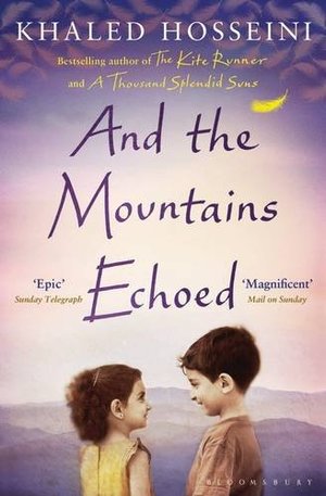 And the Mountains Echoed And the Mountains Echoed