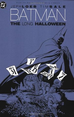 Batman: The Long Halloween Batman: The Long Halloween