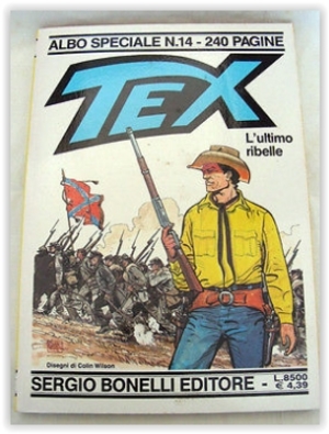 Albo speciale Tex n 14 - l'ultimo ribelle Albo speciale Tex n 14 - l'ultimo ribelle