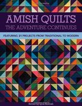 Amish QuiltsThe Adventure Continues Amish QuiltsThe Adventure Continues