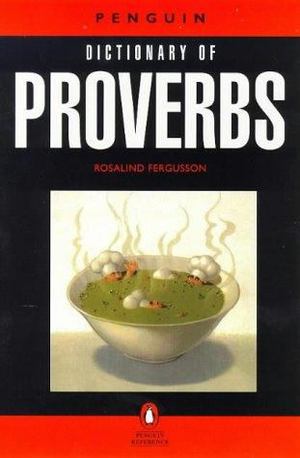 Dictionary of Proverbs Dictionary of Proverbs