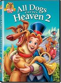 All Dogs Go to Heaven 2 All Dogs Go to Heaven 2