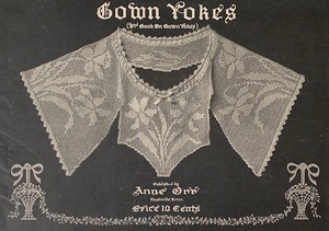 Anne Orr Gown Yokes 1917 Anne Orr Gown Yokes 1917
