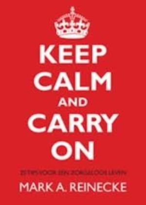 Little Ways to Keep Calm and Carry on Little Ways to Keep Calm and Carry on