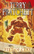 Feet Of Clay: (Discworld Novel 19) Feet Of Clay: (Discworld Novel 19)