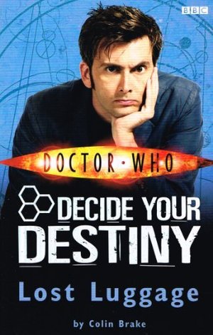 Dr. Who: Decide Your Destiny: Lost Luggage Dr. Who: Decide Your Destiny: Lost Luggage
