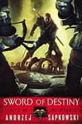 Sword of Destiny (The Witcher) Sword of Destiny (The Witcher)