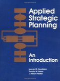Applied Strategic Planning, An Introduction Applied Strategic Planning, An Introduction