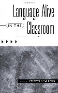 Language Alive in the Classroom Language Alive in the Classroom