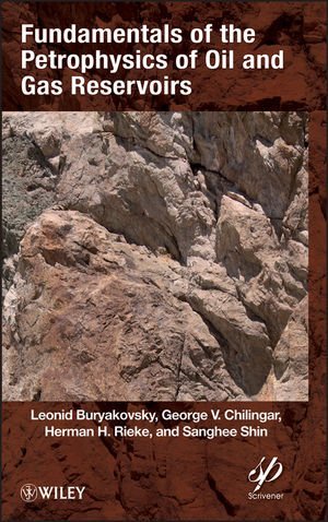 Fundamentals of the Petrophysics of Oil and Gas Reservoirs Fundamentals of the Petrophysics of Oil and Gas Reservoirs