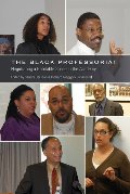 Black Professoriat (Black Studies & Critical Thinking), The Black Professoriat (Black Studies & Critical Thinking), The