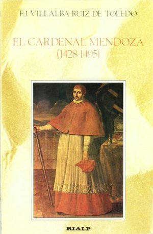 El Cardenal Mendoza (Historia) El Cardenal Mendoza (Historia)
