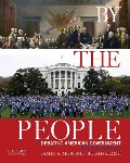 By the People: Debating American Government By the People: Debating American Government