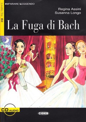 Imparare Leggendo: LA Fuga DI Bach - Book (Italian Edition) Imparare Leggendo: LA Fuga DI Bach - Book (Italian Edition)