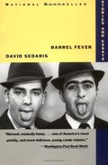 Barrel Fever: Stories and Essays Barrel Fever: Stories and Essays