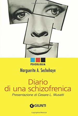 Diario di una schizofrenica Diario di una schizofrenica