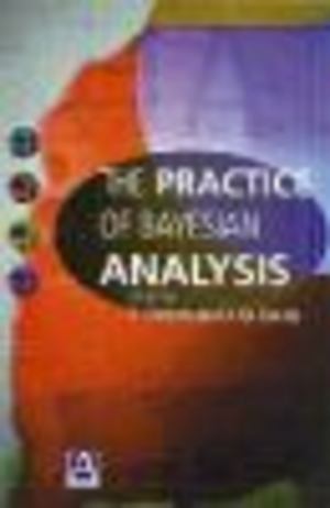 Practice of Bayesian Analysis, The Practice of Bayesian Analysis, The