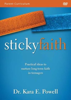 Curriculum Kit-Sticky Faith Curriculum For Parent Curriculum Kit-Sticky Faith Curriculum For Parent