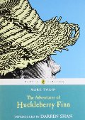 Adventures of Huckleberry Finn (Puffin Classics), The Adventures of Huckleberry Finn (Puffin Classics), The
