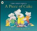 Piece of Cake, A Piece of Cake, A