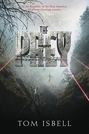 Prey (Prey Trilogy), The Prey (Prey Trilogy), The