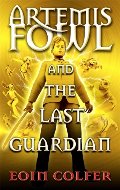 Artemis Fowl and the Last Guardian Artemis Fowl and the Last Guardian