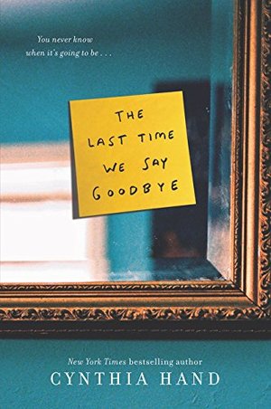 Last Time We Say Goodbye, The Last Time We Say Goodbye, The
