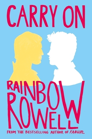 Carry On: A Novel Carry On: A Novel