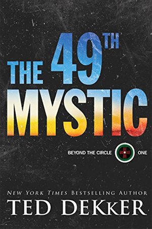 49th Mystic (Beyond the Circle), The 49th Mystic (Beyond the Circle), The