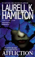 Affliction (Anita Blake, Vampire Hunter) Affliction (Anita Blake, Vampire Hunter)