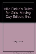 Allie Finkle's Rules for Girls. Moving Day (Allie Finkle's Rules for Girls) Allie Finkle's Rules for Girls. Moving Day (Allie Finkle's Rules for Girls)