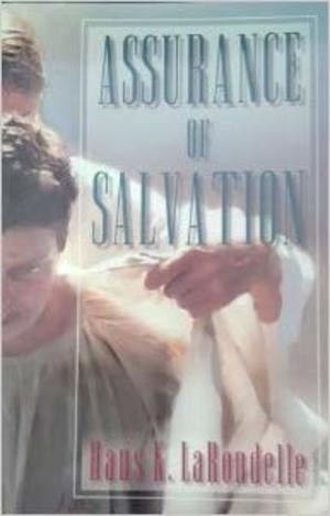 Assurance of Salvation Assurance of Salvation