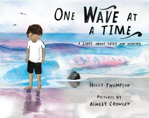 One Wave at a Time One Wave at a Time