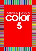 Designer's Guide to Color 5 (Bk. 5) Designer's Guide to Color 5 (Bk. 5)