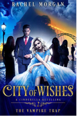 City of Wishes 2: The Vampire Trap City of Wishes 2: The Vampire Trap