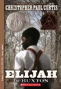 Elijah of Buxton Elijah of Buxton