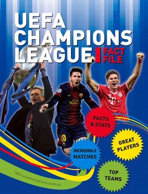 Champions League Fact File Champions League Fact File