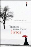 MENINA QUE ROUBAVA LIVROS - portuguese, A MENINA QUE ROUBAVA LIVROS - portuguese, A