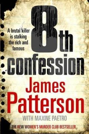8TH CONFESSION (Women's Murder Club) 8TH CONFESSION (Women's Murder Club)