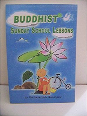 Buddhist Sunday School Lessons Buddhist Sunday School Lessons