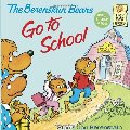 Berenstain Bears Go to School (First Time Books(R)), The Berenstain Bears Go to School (First Time Books(R)), The