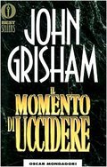 Il momento di uccidere Il momento di uccidere
